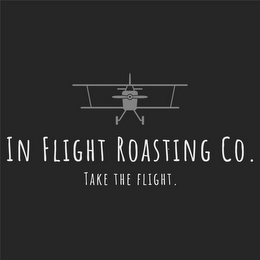 IN FLIGHT ROASTING CO. TAKE THE FLIGHT. logo