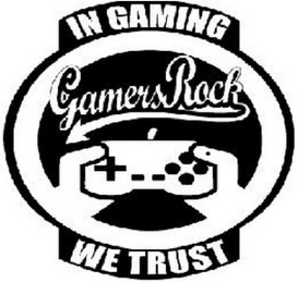 IN GAMING WE TRUST GAMERS ROCK logo