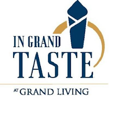 IN GRAND TASTE AT GRAND LIVING. logo