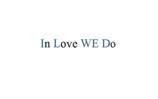 IN LOVE WE DO logo
