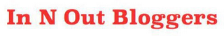 IN N OUT BLOGGERS logo