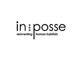 IN POSSE REINVENTING HUMAN HABITATS logo