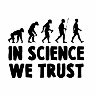 IN SCIENCE WE TRUST