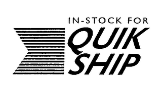 IN STOCK FOR QUIK SHIP logo