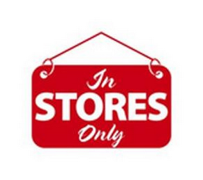 IN STORES ONLY logo