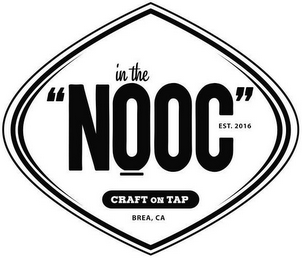 IN THE "NOOC" EST. 2016 CRAFT ON TAP BREA, CA logo