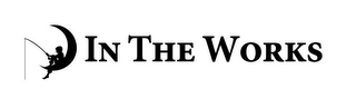 IN THE WORKS logo