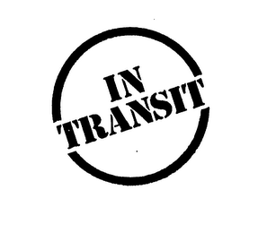 IN TRANSIT