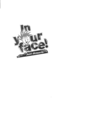 IN YOUR FACE! JUST DESSERTS logo