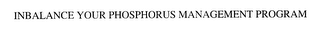 INBALANCE YOUR PHOSPHORUS MANAGEMENT PROGRAM logo