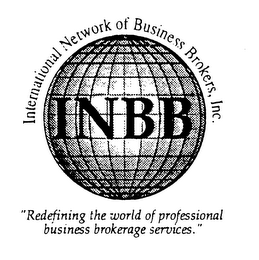 INBB INTERNATIONAL NETWORK OF BUSINESS BROKERS, INC. "REDEFINING THE WORLD OF PROFESSIONAL BUSINESS BROKERAGE SERVICES." logo