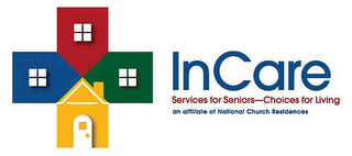 INCARE SERVICES FOR SENIORS--CHOICES FOR LIVING AN AFFILIATE OF NATIONAL CHURCH RESIDENCES logo