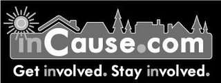 INCAUSE.COM GET INVOLVED. STAY INVOLVED. logo