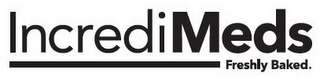 INCREDIMEDS FRESHLY BAKED logo