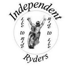 INDEPENDENT RYDERS LIVE TO RIDE RIDE TO LIVE logo