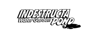 INDESTRUCTA POND WATER GARDEN logo