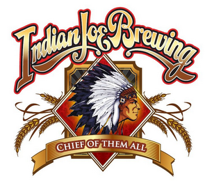 INDIAN JOE BREWING CHIEF OF THEM ALL logo