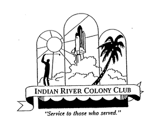 INDIAN RIVER COLONY CLUB "SERVICE TO THOSE WHO SERVED." logo