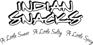 INDIAN SNACKS A LITTLE SWEET A LITTLE SALTY A LITTLE SPICY logo