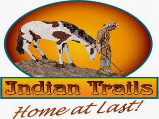 INDIAN TRAILS HOME AT LAST logo