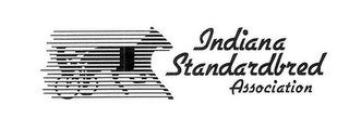 INDIANA STANDARDBRED ASSOCIATION
