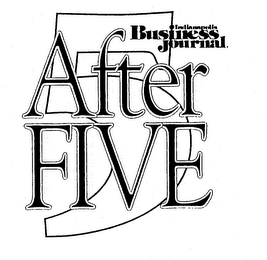 INDIANAPOLIS BUSINESS JOURNAL AFTER FIVE 5