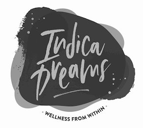 INDICA DREAMS WELLNESS FROM WITHIN logo