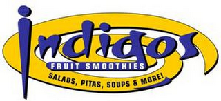 INDIGOS FRUIT SMOOTHIES SALADS, PITAS, SOUPS & MORE logo