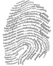 INDIVIDUALISTIC APPAREL INDIVIDUALISTIC APPAREL.  INDIVIDUALISTIC APPAREL · INDIVIDUALISTIC logo