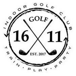 INDOOR GOLF CLUB TRAIN · PLAY · PARTY 1611 GOLF EST. 2007 logo