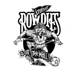 INDOOR ROWDIES IT'S OFF THE WALL! logo