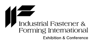 INDUSTRIAL FASTENER & FORMING INTERNATIONAL EXHIBITION & CONFERENCE logo