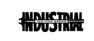 INDUSTRIAL TEN-TWO SERIES logo