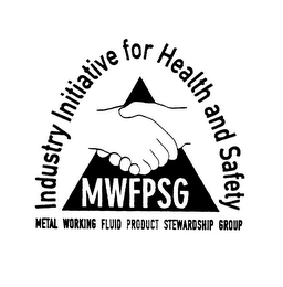 INDUSTRY INITIATIVE FOR HEALTH AND SAFETY MWFPSG METAL WORKING FLUID PRODUCT STEWARDSHIP GROUP logo