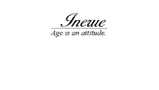 INERUE AGE IS AN ATTITUDE logo