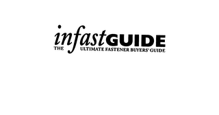 INFASTGUIDE THE ULTIMATE FASTENER BUYERS' GUIDE logo