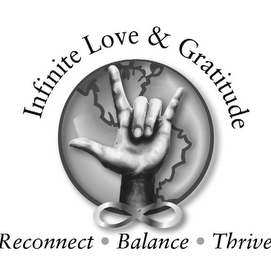INFINITE LOVE & GRATITUDE · RECONNECT · BALANCE · THRIVE logo