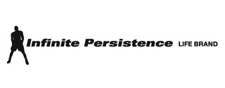 INFINITE PERSISTENCE LIFE BRAND logo