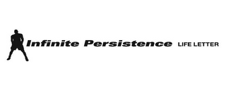 INFINITE PERSISTENCE LIFE LETTER logo
