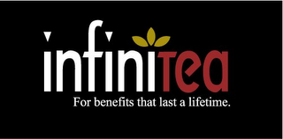 INFINITEA FOR BENIFITS THAT LAST A LIFETIME logo