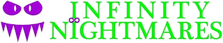 INFINITY NIGHTMARES