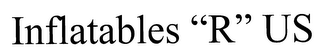 INFLATABLES "R" US logo