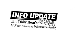 INFO UPDATE THE DAILY ITEM'S FREE 24-HOUR TELEPHONE INFORMATION SYSTEM logo