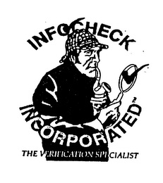 INFOCHECK INCORPORATED THE VERIFICATION SPECIALIST logo