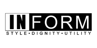 INFORM STYLE · DIGNITY · UTILITY logo