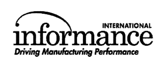 INFORMANCE INTERNATIONAL DRIVING MANUFACTURING PERFORMANCE logo