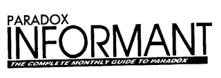 INFORMANT THE COMPLETE MONTHLY GUIDE TO PARADOX logo