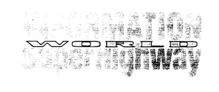 INFORMATION SUPERHIGHWAY WORLD logo