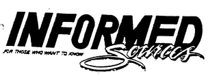 INFORMED SOURCES FOR THOSE WHO WANT TO KNOW logo