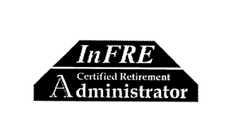 INFRE CERTIFIED RETIREMENT ADMINISTRATOR logo
